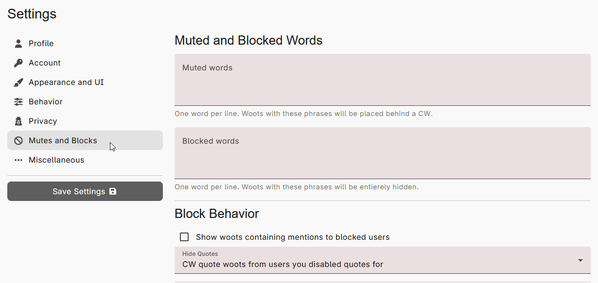 A screenshot of a different settings submenu - "Mutes and Blocks". This has 2 visible sections: "Muted and Blocked words," and "Block Behavior." Muted and Blocked words both have a note that specify only one word should be entered per line. Block Behavior has an option to "show woots containing mentions to blocked users," and an option to modify how the system handles quotes from certain users.