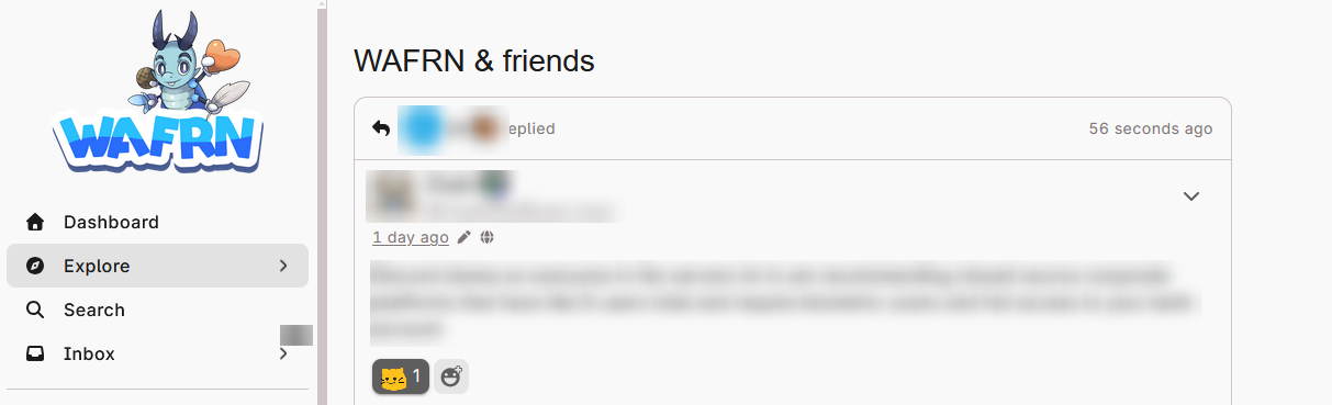 The "WAFRN & friends" feed. The sidebar looks the same as the "Explore WAFRN" page. The feed has a WAFRN user replying to a non-WAFRN user - the reply happened 56 seconds ago, but the original post was made 1 day ago.