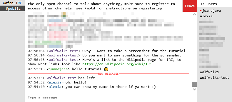 The #public channel of the Wafrn IRC. The topic of the channel is displayed at the top of the page, which says, "the only open channel to talk about anything, make sure to register to access other channels. see /motd for instructions on registering." Next to the topic is a red button that says "Leave". There are 13 users listed on the right-hand sidebar, but only 4 are legible, the rest are blurred out. The legible names are juandjara, alexia, wolfwalks, and wolfwalks-test. The chat is in the middle, transcribed below.
