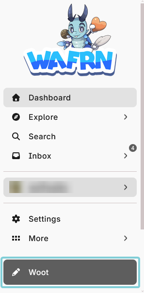The WAFRN sidebar, with buttons for Dashboard, Explore, Search, Inbox, the user's blog, Settings, More, and "Woot". The "Woot" button is highlighted with a blue box.