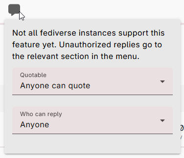 A cursor has selected the "Quote and Reply Controls" button, shaped like a speech bubble. A dialogue box expands over the post interface. Text reads, "Not all fediverse instances support this feature yet. Unauthorized replies go to the relevant section in the menu.